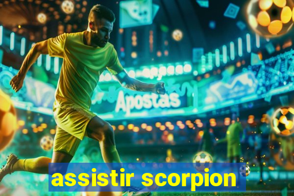 assistir scorpion